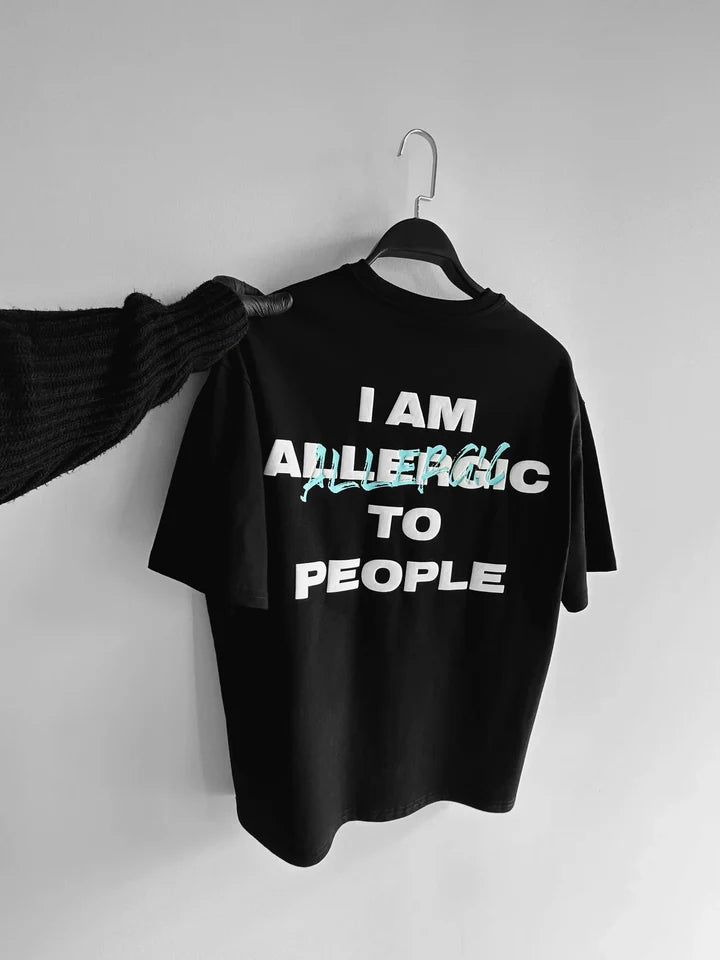 I AM ALLERGIC Oversized T-shirts